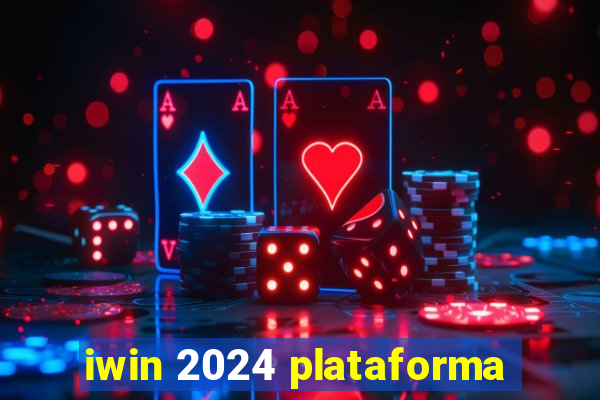 iwin 2024 plataforma